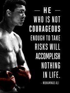 40x50cm Mounted Print : Muhammad Ali Courageous quote