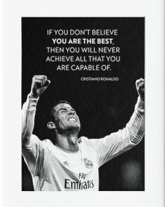 AG079 : 40x50cm Mounted Print - RONALDO MOTIVATION