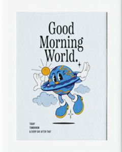 AG130 : 40x50cm Mounted Print - GOOD MORNING